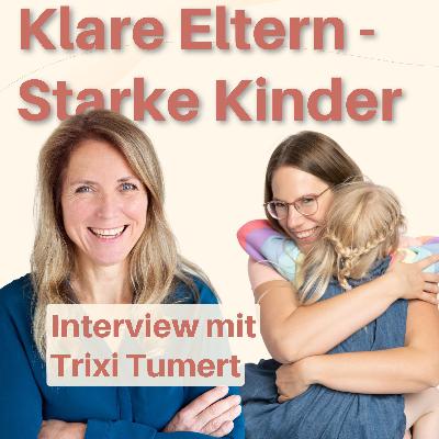 Lernen ohne Streit – im Gespräch mit Trixi Tumert über Leichtigkeit, Vertrauen und Beziehung Lernen ohne Streit – im Gespräch mit Trixi Tumert über Leichtigkeit, Vertrauen und Beziehung