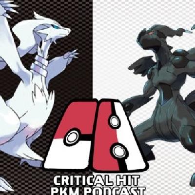 ¿ Viene la 5ta gen ? - CriticalHit Pokémon Podcast 253