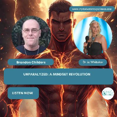 Unparalyzed: A Mindset Revolution