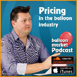 Pricing in the balloon Trade – Balloon Market Podcast 3