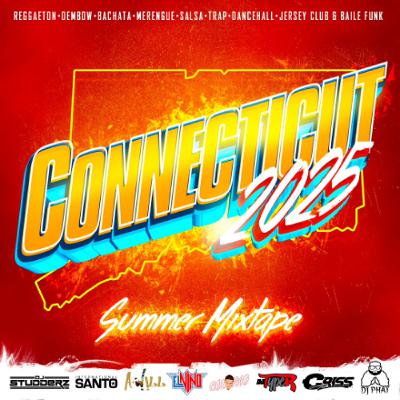 Connecticut Summer 2025 Mixtape Connecticut Summer 2025 Mixtape