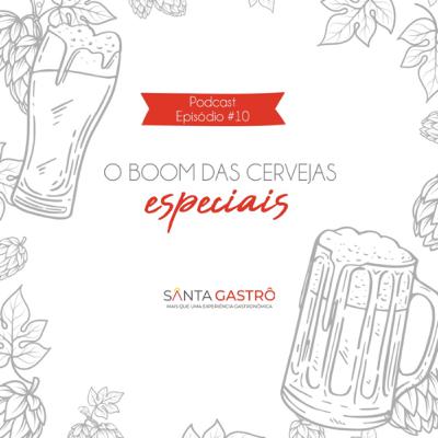 #10 - O boom das cervejas especiais