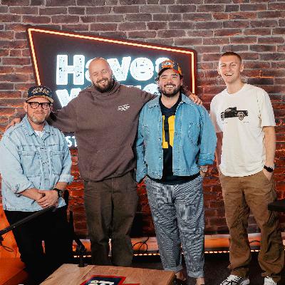 #343 with Freddy Quinne -  Have A Word w/Adam, Dan & Carl