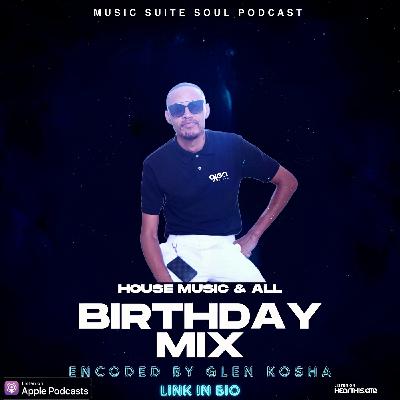 Music Suite Soul Podcast-Pres(House Music & All 2024) Curated By Glen Kosha Music Suite Soul Podcast-Pres(House Music & All 2024) Curated By Glen Kosha