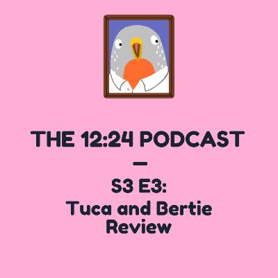 S3 E3: Tuca and Bertie Review