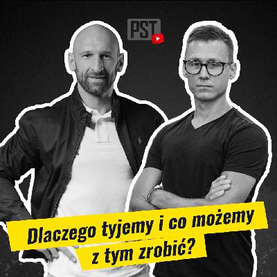 #PST TV 14 Dlaczego tyjemy i co możemy z tym zrobić? Marcin Osowski