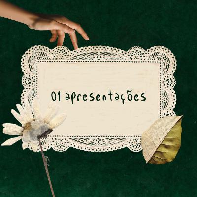 01 | apresentações, meios e sintomias