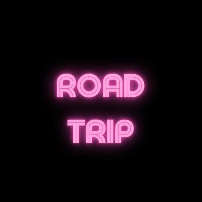 Road Trip Road Trip