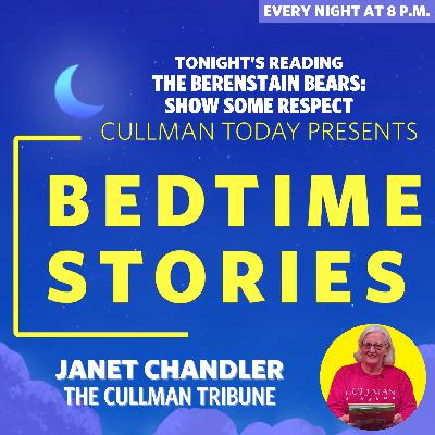 Bedtime Stories – Janet Chandler reads The Berenstain Bears: Show Some Respect