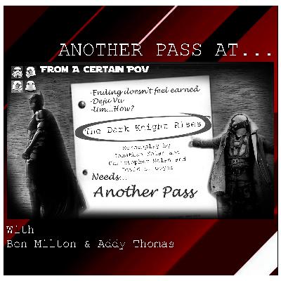 Another Pass at Another Pass at The Dark Knight Rises Another Pass at Another Pass at The Dark Knight Rises