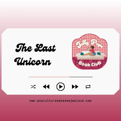 The Last Unicorn with Jacki Hayes