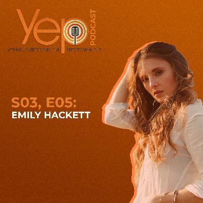 S03,E05: Emily Hackett, Singer/Songwriter S03,E05: Emily Hackett, Singer/Songwriter