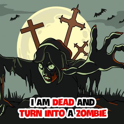 EP 10: I Am Dead And Turn Into A Zombie | Short Stories | WOA Story In English EP 10: I Am Dead And Turn Into A Zombie | Short Stories | WOA Story In English