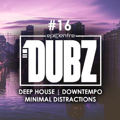 EPICENTRE - DUBZ #16