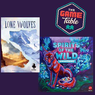 Lone Wolves & Spirits of the Wild: Awakening – Reviews from the Two Top Table at The Game Table Podcast Lone Wolves & Spirits of the Wild: Awakening – Reviews from the Two Top Table at The Game Table Podcast