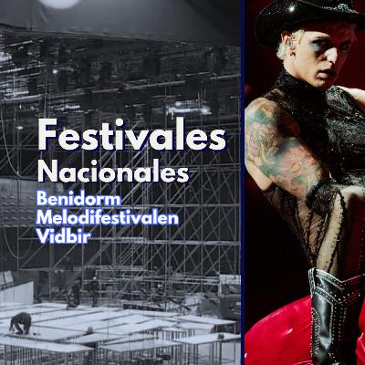 Festivales Nacionales 2026, Benidorm, Mello y más EN DIRECTO Festivales Nacionales 2026, Benidorm, Mello y más EN DIRECTO