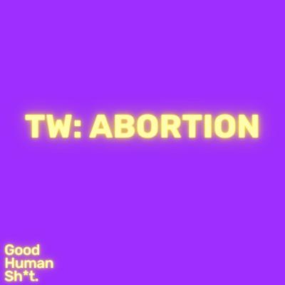 TW: ABORTION