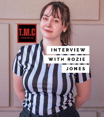 TMC Podcast Season 2 Episode 73. Interview with Referee Rozie Jones TMC Podcast Season 2 Episode 73. Interview with Referee Rozie Jones