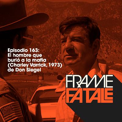 163: El hombre que burló a la mafia