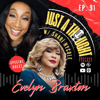 Evelyn Braxton: Motherhood, Ministry & Moving Forward Evelyn Braxton: Motherhood, Ministry & Moving Forward