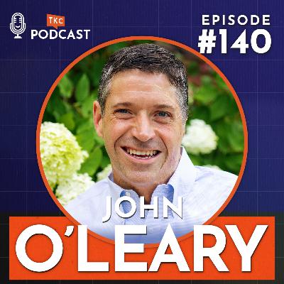 140. Turning Adversity into Purpose with John O'Leary