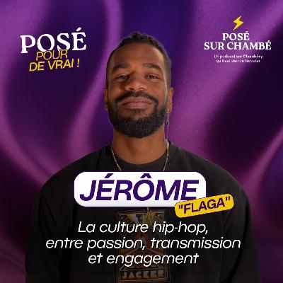 Posé pour de vrai avec Jérôme "Flaga" I La culture hip-hop,  entre passion, transmission  et engagement