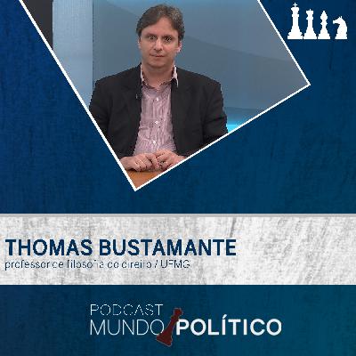 Professor Thomas Bustamante - Os rumos do STF sob nova direção