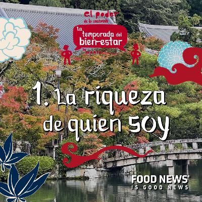 La Riqueza de quién soy.