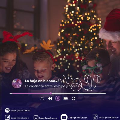 LA CONFIANZA DE LOS PADRES CON LOS HIJOS