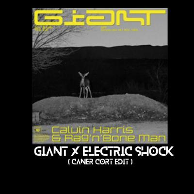 PREVIEW Giant X Electric Shock (Caner Cort Edit ) FREE DOWNLOAD PREVIEW Giant X Electric Shock (Caner Cort Edit ) FREE DOWNLOAD