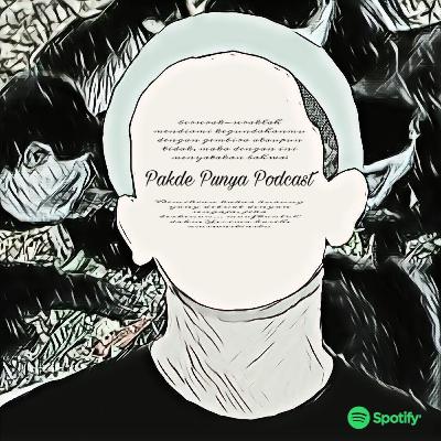 Pakde Punya Podcast (Trailer)