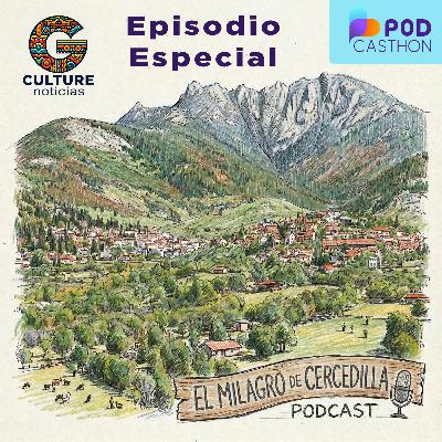 Episodio Especial "El Milagro de Cercedilla" en alianza con Podcasthon. G-Culture Noticias Ep. 129. Episodio Especial "El Milagro de Cercedilla" en alianza con Podcasthon. G-Culture Noticias Ep. 129.