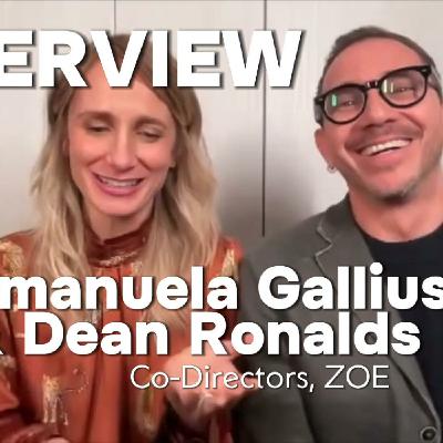 Episode 302: Zoe's Emanuela Galliussi & Dean Ronalds tell us why their film is built upon joy