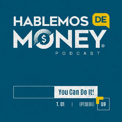 #9 | “You Can Do It. ft Cinthia Figueroa“ #9 | “You Can Do It. ft Cinthia Figueroa“
