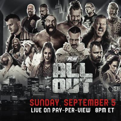 Episodio 114: Previa AEW All Out Episodio 114: Previa AEW All Out
