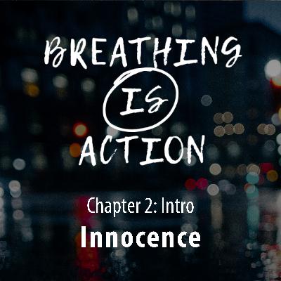 Chapter 2: Innocence