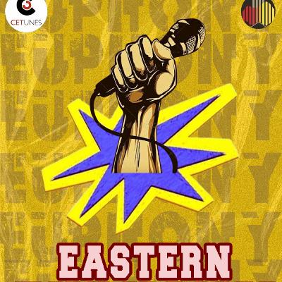 EUPHONY | EASTERN FINALS EUPHONY | EASTERN FINALS