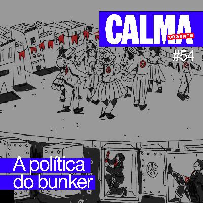 A política do bunker