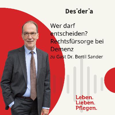 Wer darf entscheiden? Rechtsfürsorge bei Demenz Wer darf entscheiden? Rechtsfürsorge bei Demenz