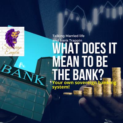Your Own Sovereign Banking System