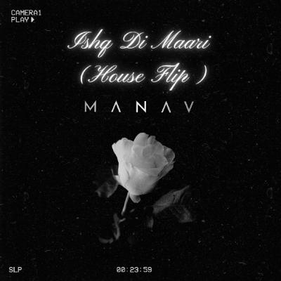 Ishqe Di Maari (House Flip)