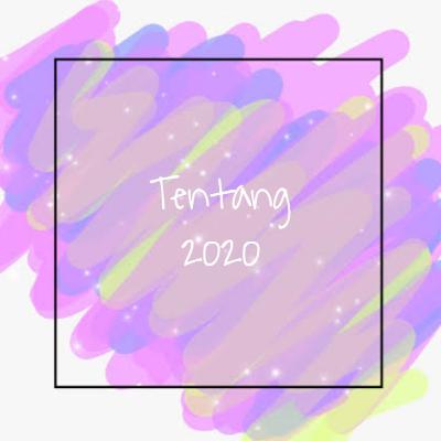 Tentang 2020