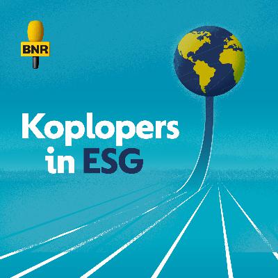 #18 | Het groene goud in de klimaattransitie #18 | Het groene goud in de klimaattransitie