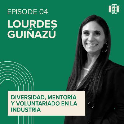 Episode 4 | Diversidad, Mentoría y Voluntariado en la Industria