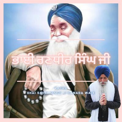 Part 2 Bhai Randhir Singh Ji Part 2 Bhai Randhir Singh Ji