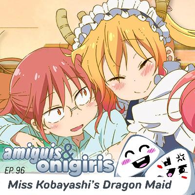 Amiguis y Onigiris 096 - Miss Kobayashi's Dragon Maid