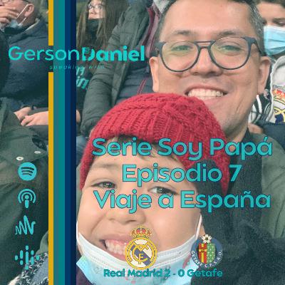 Serie Soy Papá Ep 7. ¡¡¡España!!! Serie Soy Papá Ep 7. ¡¡¡España!!!