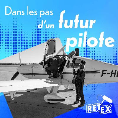 Dans les pas d’un futur pilote