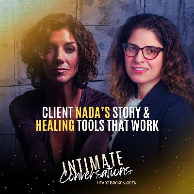 Client Nada's Story and Healing Tools That Work