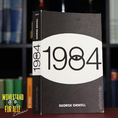 Literatur #53: George Orwell – 1984